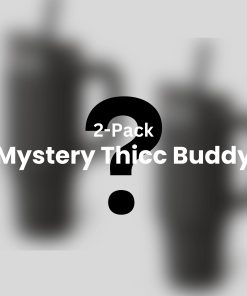 Mystery Thicc Buddy - 2 Pack